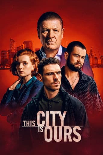 This City Is Ours: A Crime Family Saga poster